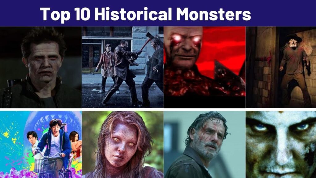 Top 10 Historical Monsters