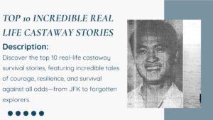TOP-10-INCREDIBLE-REAL-LIFE-CASTAWAY-STORIES