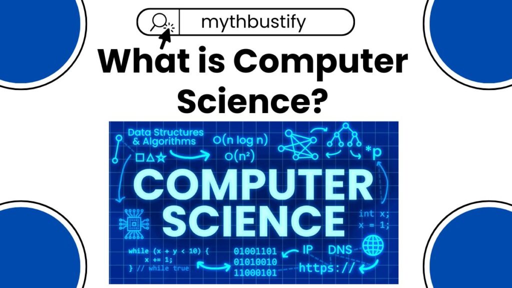 What is Computer Science